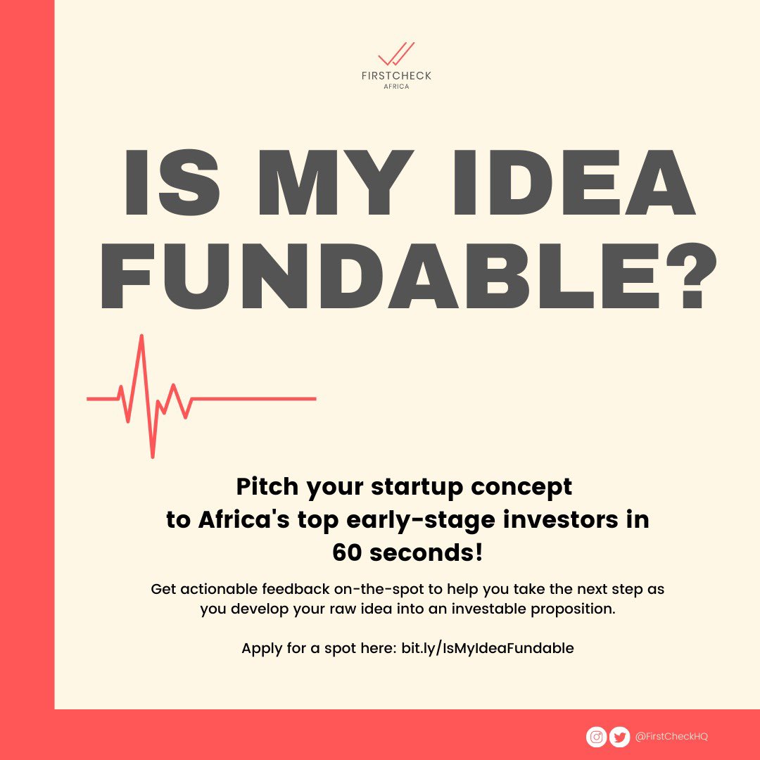 FirstCheckHQ's tweet photo. Do you have an idea for a tech startup but happen to be unsure what to do next?

"Is My Idea Fundable?" is the perfect opportunity to pitch your ideas to Africa's top investors &amp; receive actionable feedback on how to take them forward.

Sign up here: https://t.co/9UMRDHQxva https://t.co/bm2J1h9pcF
