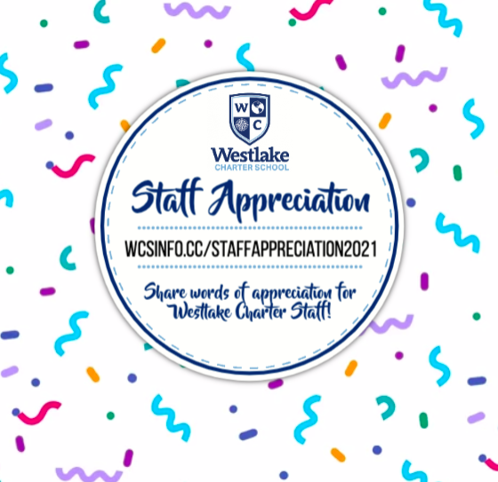 westlakecharter's tweet photo. Fill out our staff appreciation form to share some gratitude for each of our staff members, you can submit as many as you’d like! We will make sure they receive your message during Staff Appreciation Week May 3rd – 7th! Visit: https://t.co/8sPoaWxEGZ https://t.co/sRk2NG4nbt