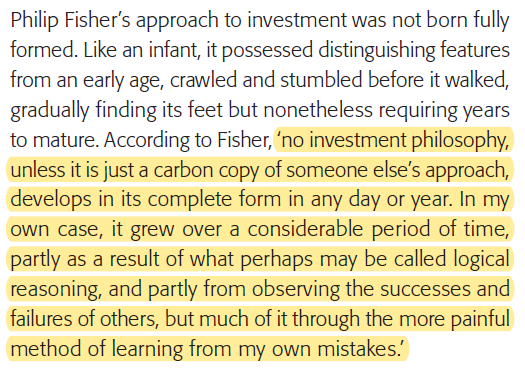 3/8 "no investment philosophy, unless it is just a carbon copy of someone else’s approach, develops in its complete form in any day or year. In my own case, it grew over a considerable period of time"