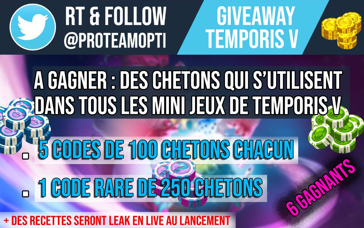 ✨GIVEAWAY TEMPORIS 5✨

À Gagner : 6 Codes "Chetons" - Monnaie permettant de jouer aux mini-jeux pour gagner des Richetons (Monnaie d'échange d'Ecaflip city) !✅

Pour participer : RT + Follow <a href="/ProTeamOpti/">Pro Team</a> 🔥

Tirage au sort le 23/04📅

6 Gagnants👀

🍀! Bonne chance à tous !🍀