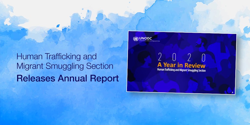 We have released our #2020 Annual Report which highlights the main @UNODC_HTMSS achievements during a year of challenges and anniversaries. Read it here bit.ly/3uZwVrk