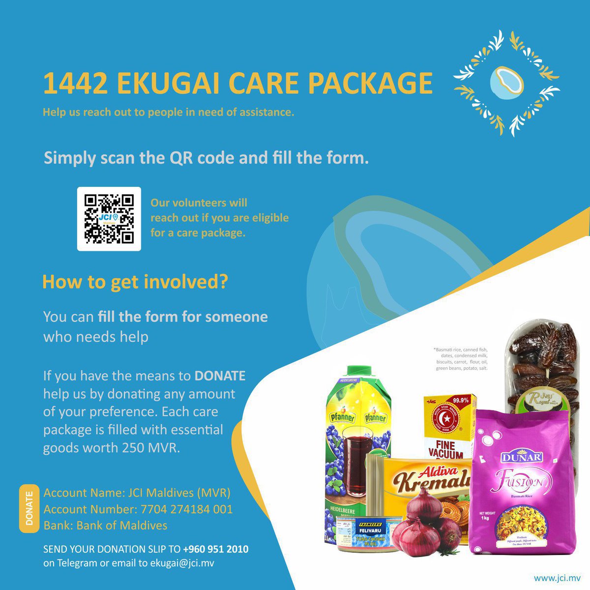 . @JCIMaldives is accepting donations for their 1442  #Ekugai Care Package which is filled with essential goods for the needy. Follow their Twitter handle to check out further details and how to proceed with your donations.