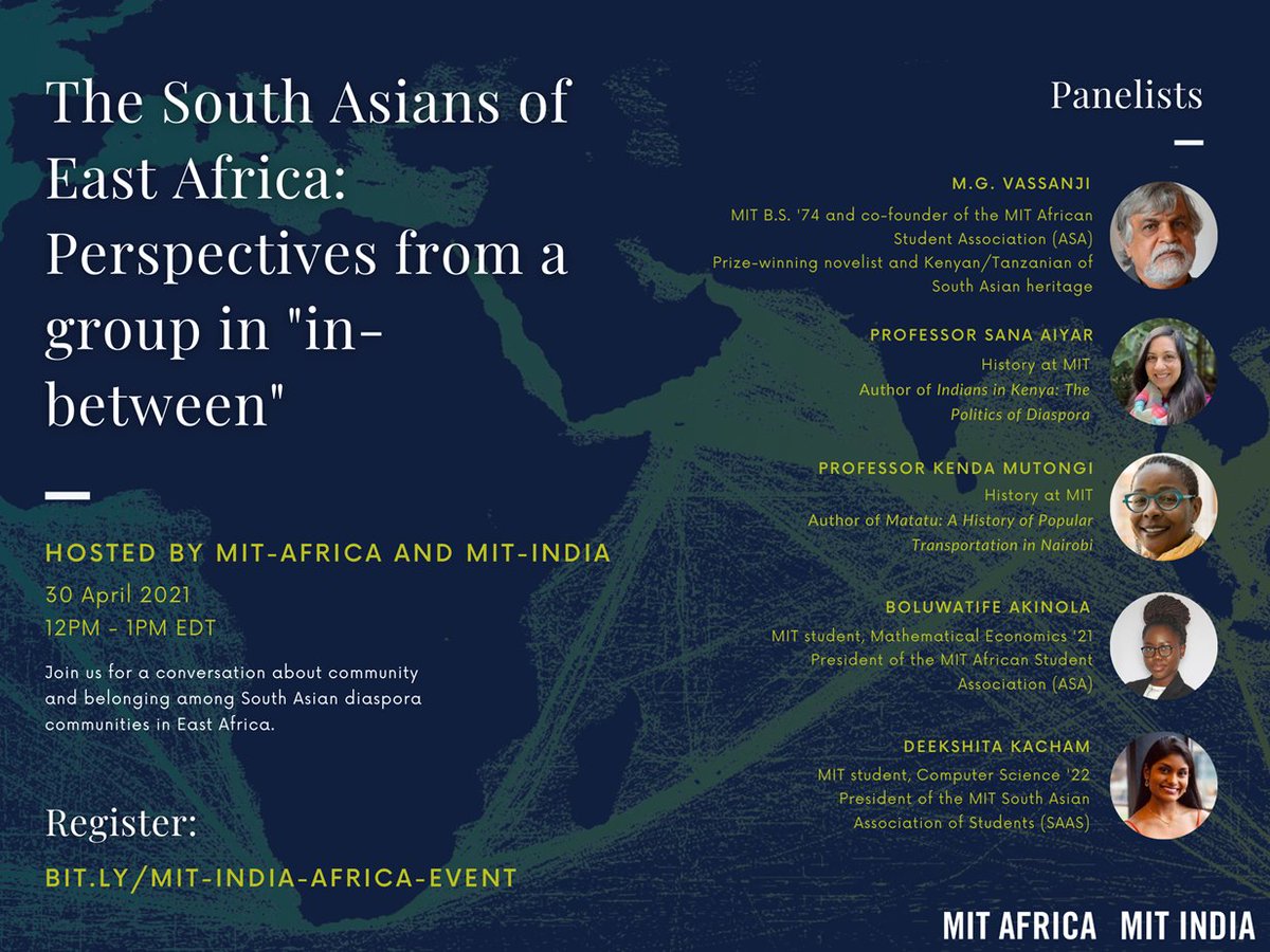 SuriTavneet's tweet image. Really looking forward to this @MITAFRICA & @MITIndiaProgram event
The South Asians of East Africa: Perspectives from a group in “in-between”
Speakers:
#MGVassanji
#SanaAiyar
#KendaMutongi
#BoluwatifeAkinola
#DeekshitaKacham
Fri April 30 12PM
Register: mit.zoom.us/webinar/regist…
