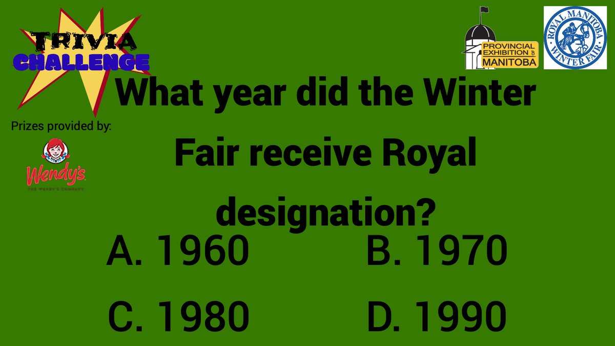 Provincial Exhibition Of Manitoba On Twitter Triviatuesdays Like Share And Comment Your Answer For A Chance To Win A 10 Wendy S Gift Card Questions Posted Tuesday At 10am And 2pm For The