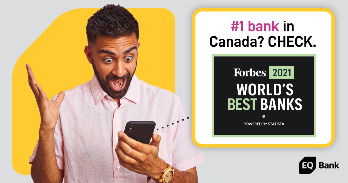 EQBank's tweet image. #1 bank in Canada?
CHECK.

EQ Bank has been named the #1 Bank in Canada on the Forbes list of World’s Best Banks 2021.This is our first time being named to this prestigious list and we have our customers to thank for that! eqb.me/3elf7QT
