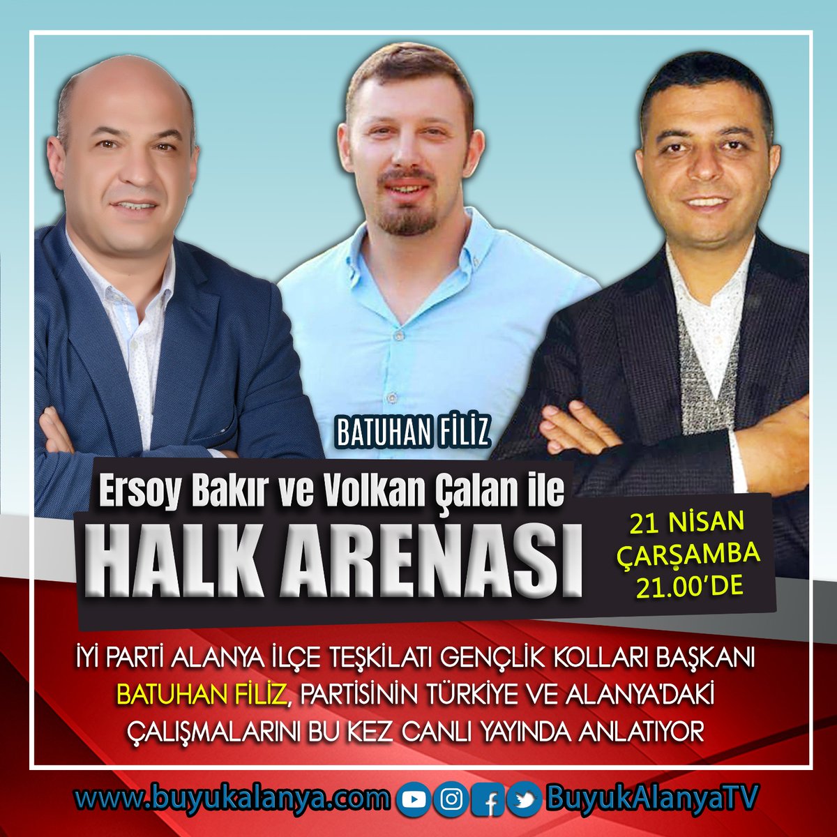 21 Nisan Çarşamba 21:00'da Büyük Alanya TV'de Ersoy Bakır ve Volkan Çalan ile #HalkArenası programının konuğu olacağım.

Alanya Teşkilatımız,Gençlik Politikaları,Turizm ve Bölgemizin Genç Sorunları ile ilgili keyifli bir sohbet olacak.

Destekleriniz bizlere güç verecektir☀️🇹🇷