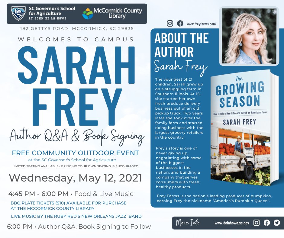 The SC Governor's School for Agriculture at #JDLH and the McCormick County Library are excited to welcome Sarah Frey (@realsarahfrey), author of the bestselling book 'The Growing Season' (@GrowingSeason_), to our campus on May 12th! For event details,  bit.ly/2QDLnGE.