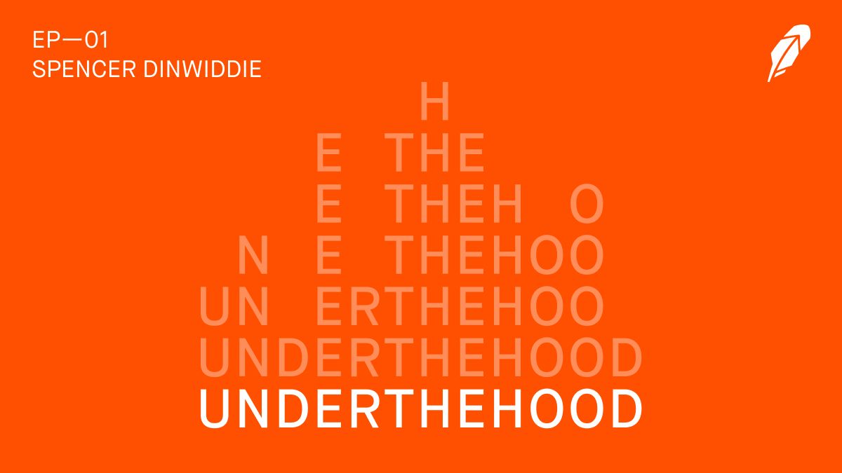 https://underthehoodpod.robinhood.com/ 