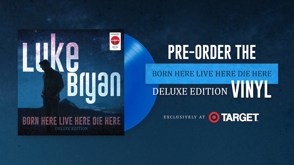 lukebryan's tweet image. The #BornHereLiveHereDieHere (Deluxe Edition)” VINYL is available now for pre-order exclusively at @target. #LukeBryanDeluxe
target.com/p/luke-bryan-b…