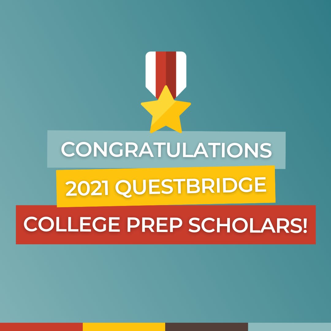 QuestBridge On Twitter Congratulations To Our 2021 College Prep questbridge-on-twitter-congratulations-to-our-2021-college-prep