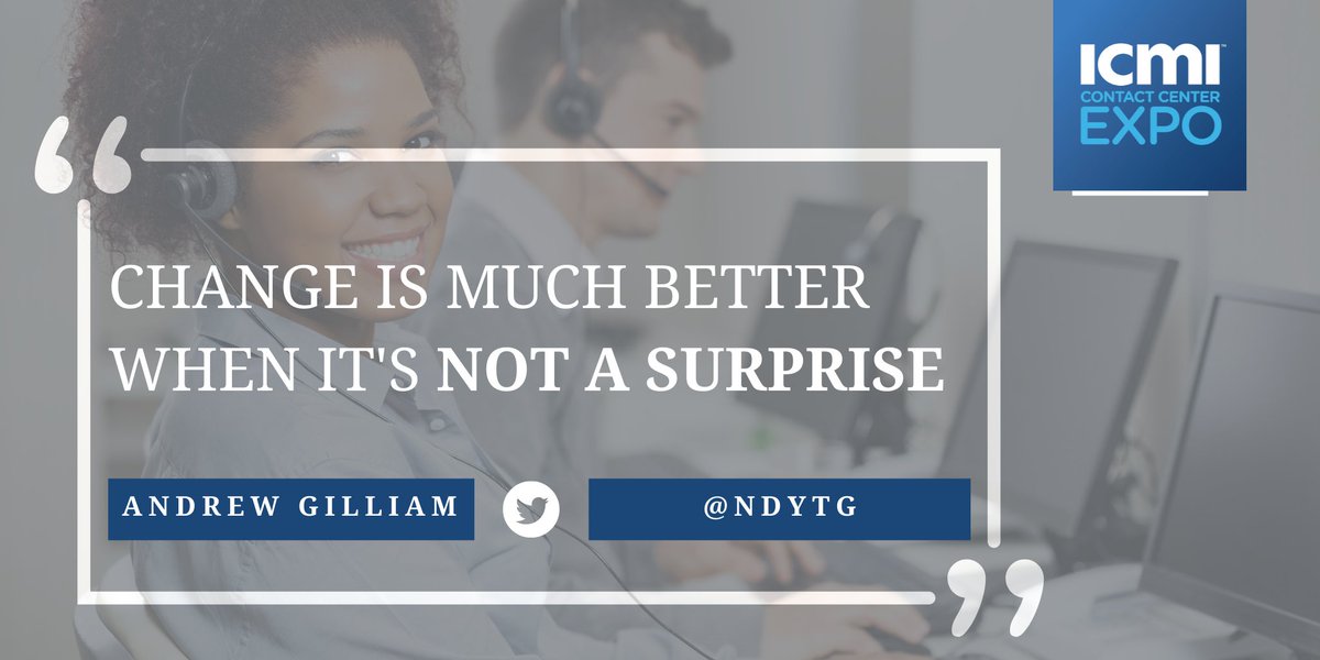 "Confidence is in short supply right now. Anywhere you can build certainty back into the environment will be reassuring and helpful for your agents." - <a href="/ndytg/">Andrew Gilliam</a> 

#ICMIExpo #CCExpo #ContactCenter #CallCenter