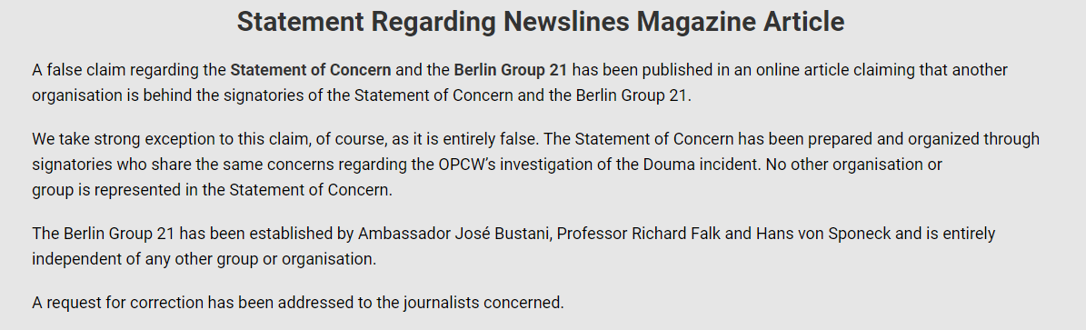 So "Berlin Group 21", set up to publish a "statement of concern" about the OPCW, has said that claims that another organisation is behind it [read: the WGSPM] is "entirely false". Here are the emails from McKeigue on this matter so people can make up their own minds.