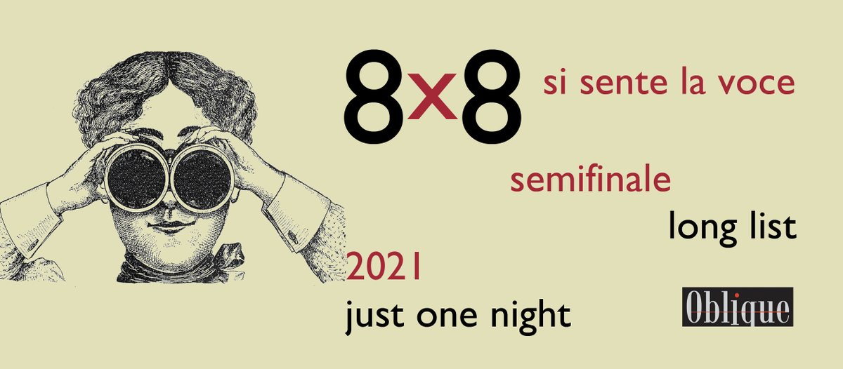 Ecco i sedici selezionati per la semifinale di #8x8:
13. Stefania Rigon, L’hangar;
14. Beniamino Rosa, Il viaggio in paradiso;
15. Beatrice Salvioni, Lo schiocco;
16. Mario Terlizzi, Un briciolo di luce.

#racconti #8000battute