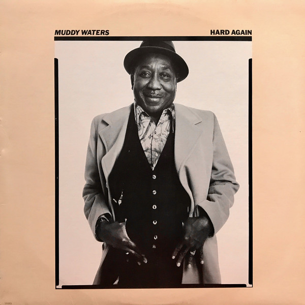 Muddy Waters by Richard AvedonHard Again, 1977Mannish Boy: 