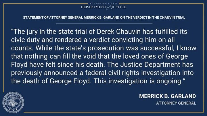 TheJusticeDept's tweet photo. Statement of Attorney General Merrick B. Garland on the Verdict in the Chauvin Trial https://t.co/E0vi2K8pIG https://t.co/F136K8n4W1