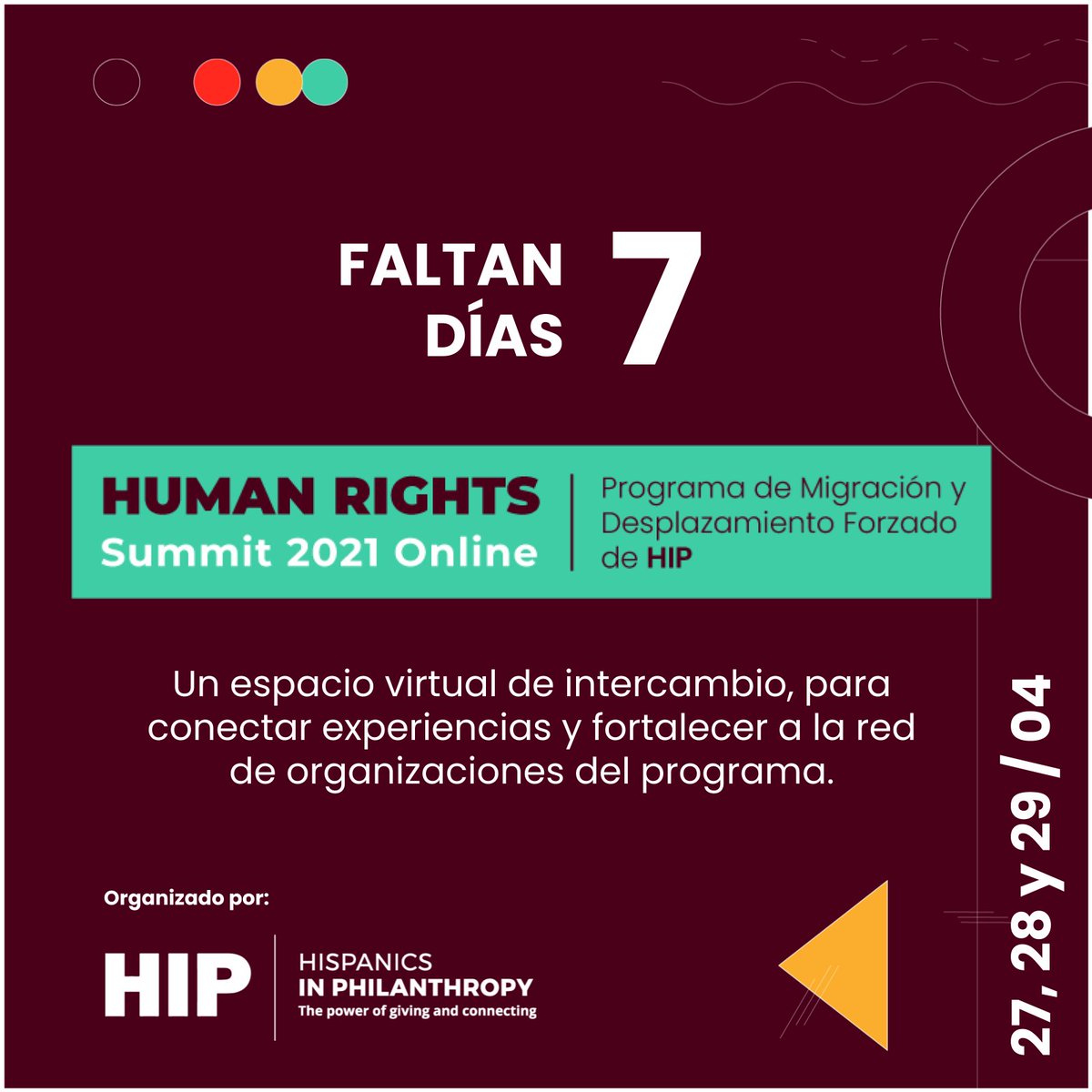 Comienza la cuenta regresiva 👉 #HumanRightsSummit online Espacios para conectar experiencias y fortalecer a la red de organizaciones del Programa de Migración y Desplazamiento Forzado de HIP 📆 27, 28 y 29 de abril ⏰ 11 am a 4 pm CST ✍️ Inscripción hrsummit.hiponline.org/event-details