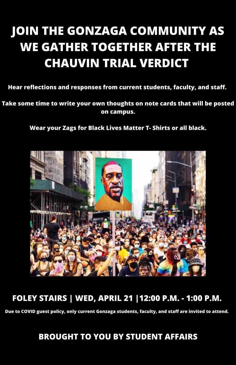 ZagsInvolved's tweet image. Event tomorrow (4/21) open to Gonzaga students, faculty, and staff to reflect on the Chauvin trial verdict