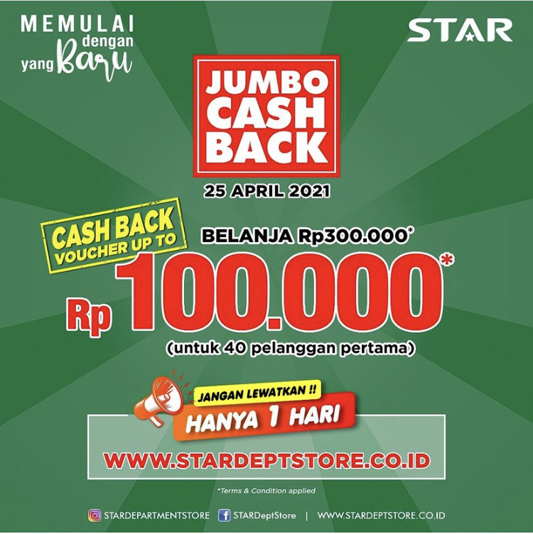 MKGLaPiazza's tweet photo. Jumbo Cash Back is Back!
Dapatkan Cashback Voucher Hingga Rp 1.000.000*
dan Belanja Rp 300.000 Cash Back Voucher Rp 100.000*
Catat tanggal dibawah ini!
24 April 2021 (OFFLINE) Pk 13.00 - Pk 15.00
25 April 2021 (ONLINE)
#cumaSTARyangbisa #ShopAtSTAR
#STARDEPARTMENTSTORE https://t.co/11gydJ9n4k