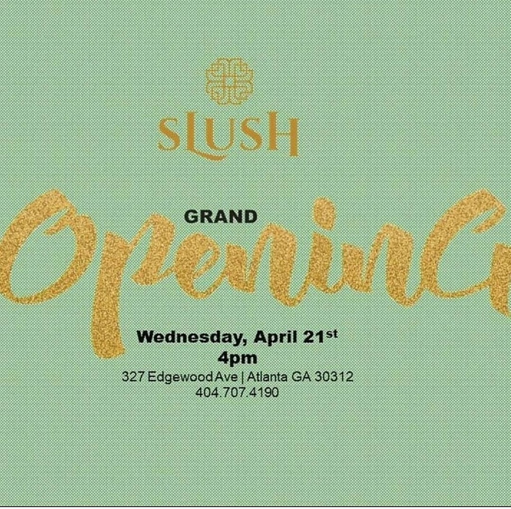 droccc's tweet photo. TODAY! WEDNESDAY AT 4PM!
@SLUSHATL GRAND OPENING
COME OUT AND SUPPORT THIS BLACK OWNED BUSINESS! 
327 EDGEWOOD AVE
🙌🏾🙌🏾🙌🏾🙌🏾🙌🏾🙌🏾🙌🏾🙌🏾
#ATL #ATLANTA #ATLBARS 
#ATLPARTY #PARTYATLANTA
#ATLNIGHTLIFE #NIGHTLIFEATLANTA 
#ATLMODELS #ATLHOOKAH #THINGSTODOINATLANTA https://t.co/4LfI0KGvgt