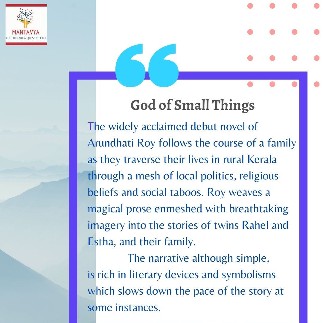mantavya_nmims's tweet photo. The debut novel of Arundhati Roy, The God of Small Things, is a masterpiece in almost every sense of the word. A must-read by all means.
#mantavya #nmims https://t.co/tXX7uqsFm7