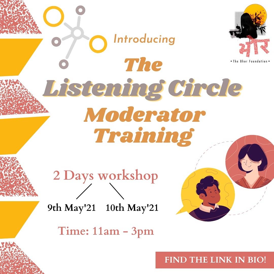 BhorFoundation's tweet photo. We're elated to announce The Bhor Foundation's Listening Circle Training Project. The Listening Circle is a non-hierarchical peer-to-peer support group, and we're offering a virtual  training program for people to train as peer-support practitioners. https://t.co/scWhPIY5Id