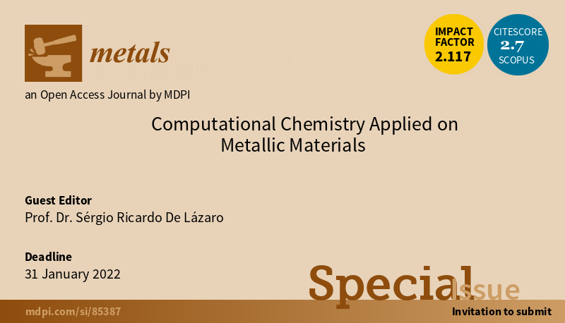 Metals_MDPI's tweet photo. #mdpimetals
📔Special Issue "Computational Chemistry Applied on #MetallicMaterials"
🥳Guest Editor: Prof. Dr. Sérgio Ricardo De Lázaro (State University of Ponta Grossa, Brazil)
👉See more at: https://t.co/GK4r3BlBNk https://t.co/ZdKMYaD7aD