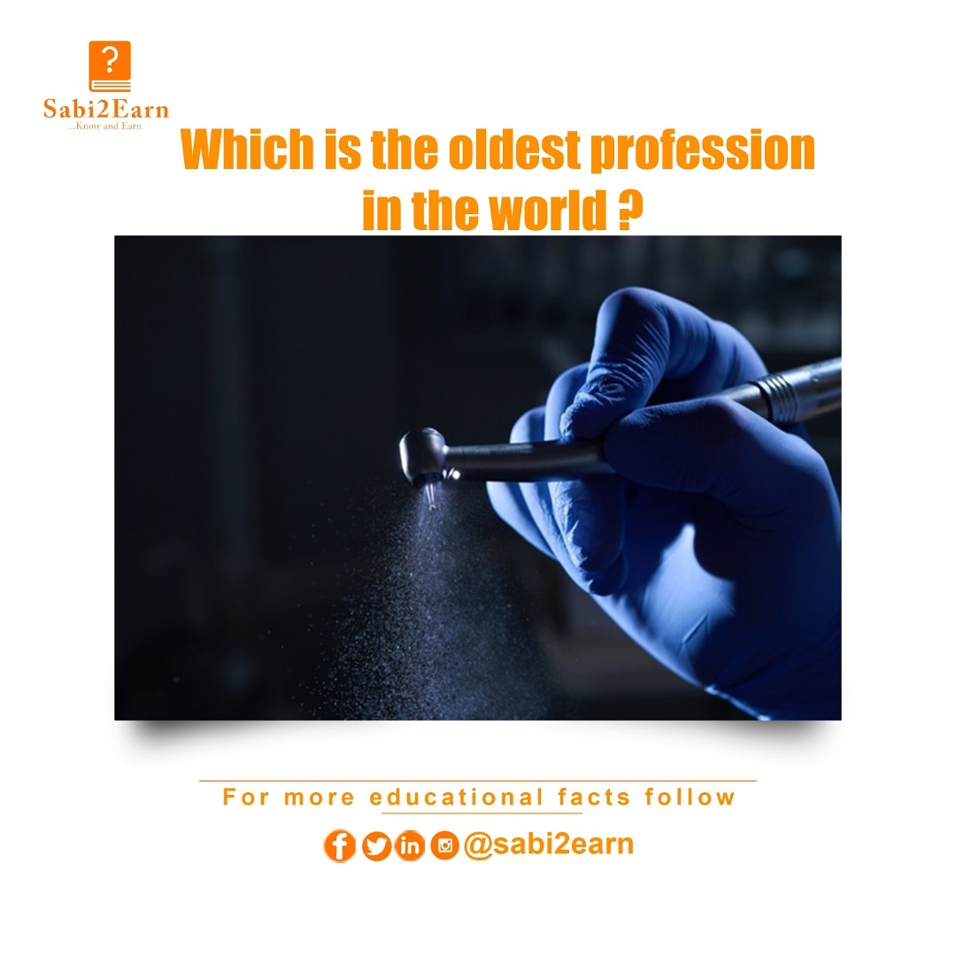 Sabi2Earn's tweet photo. Which is the oldest profession in the world?
 Dentistry is the oldest profession in the world. 
 For more educational facts and free monthly giveaway follow sabi2earn on Facebook, Instagram and twitter.
#Sabi2Earn #dentist #follow
#follobackforfolloback
#cp #facts #FolloForFol https://t.co/c14A40y18T