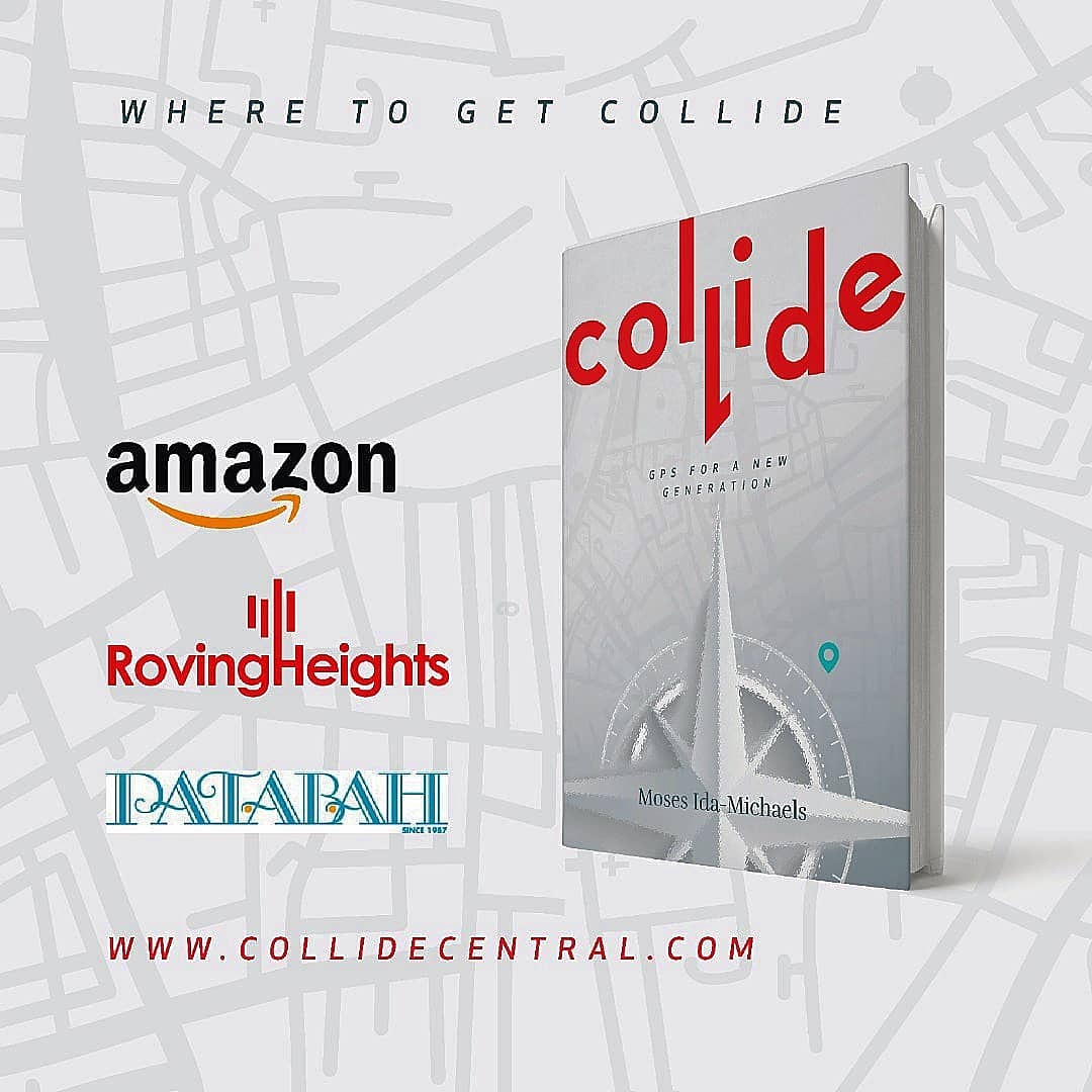 CollideCentral's tweet photo. C O L L I D E - GPS For the New Generation.

Buy your copy Now. 

Place your order on amazon or
Via our website or Visit Rovingheights Store at Landmark or Surulere Lagos to get your copy. Also available at Patabah Bookstore Surulere https://t.co/8Uj2t2t95d