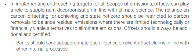 * Offsets are thought to have a role to play but preferably where "there are limited technological or financial alternatives to eliminate emissions" This will be subject to interpretation w/o clear guidelinesThey also do not *need* to be additional & certified