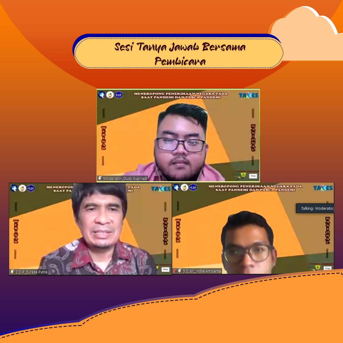 Sesi tanya jawab oleh Pembicara TAXES 2021
Berasama Bapak Eureka Putra. S.E., Ak., M.Sc., Ph.D dan Bapak Indra Ambarita, S.E., M. S. M.
Yang dipandu oleh Ka Dudy Supriadi, S.Ak selaku Moderator Taxes 2021 ✨