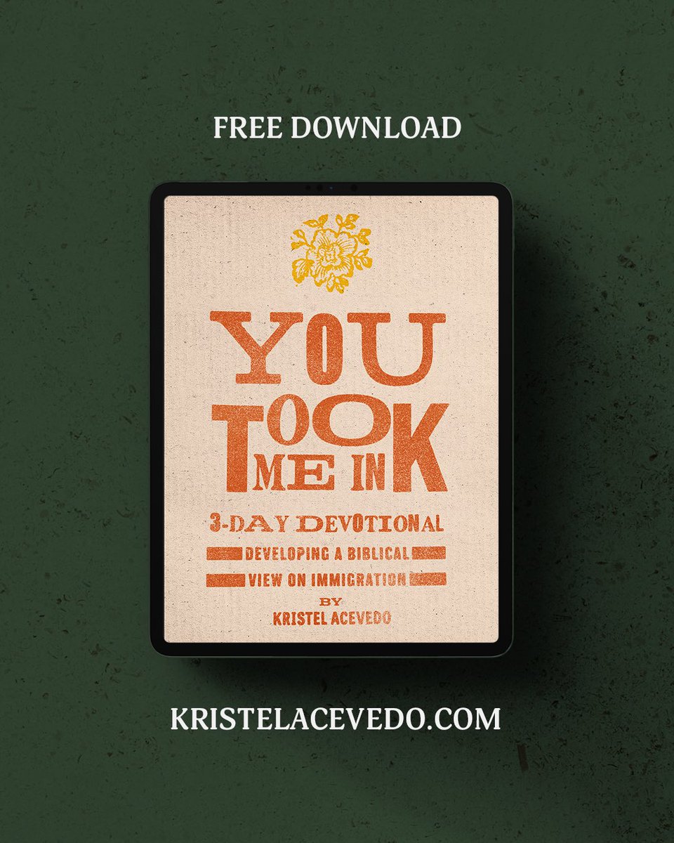 KristelAce's tweet image. Hey Twitter fam, today I’m releasing a free devotional called You Took Me In, all about developing a biblical view of immigration. It’s on my website kristelacevedo.com 💛