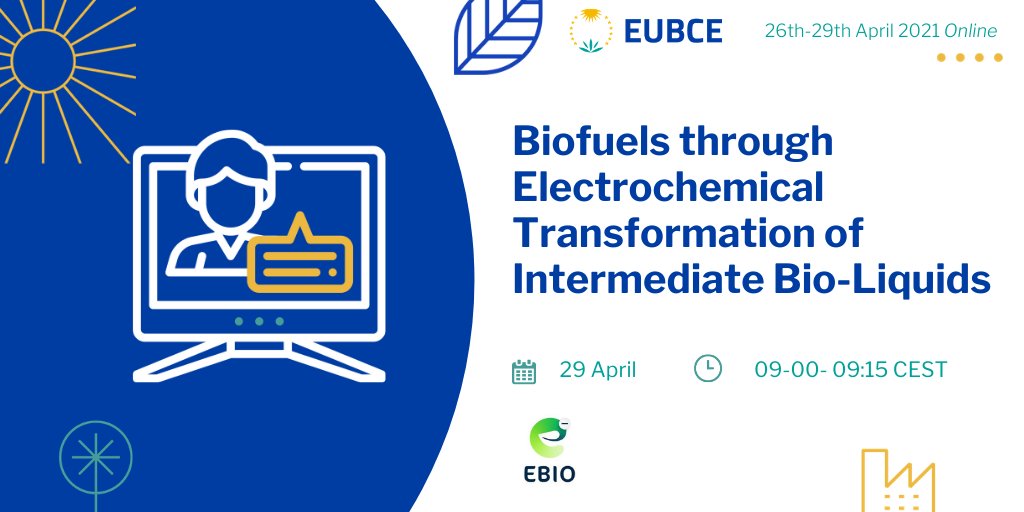 Don't miss Siegfried Waldvogel's @uni_mainz_eng    presentation '#Biofuels through electrochemical transformation of intermediate bio-liquids' next 29 April at #EUBCE2021 Speaker's Corner! Learn more on #EBIO project! Register for free as visitor to join! bit.ly/3dAlVuA