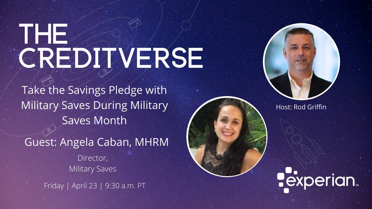 Experian's tweet photo. Rod Griffin, Experian’s Sr. Director of Consumer Education and Advocacy, will chat with Angela Caban, Director of @MilitarySaves, about why it’s important for service members and veterans to prioritize saving for their future. https://t.co/Zt4Dndggcj #MSM2021 #CreditChatLive https://t.co/IheTWmRBF7