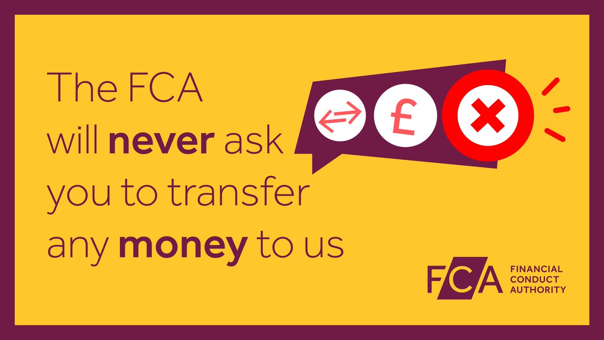TheFCA's tweet image. Be careful of scammers pretending to be from the FCA and asking for money, your bank account PIN number or password. Visit fca.org.uk/consumers/fake… to find out more