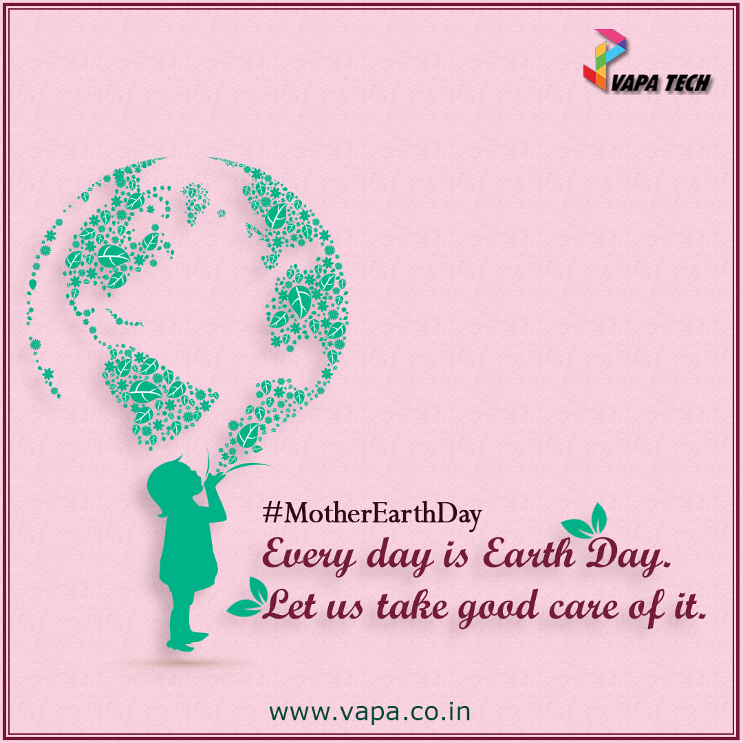 VapaTechIndia's tweet photo. Today is reminder to continue to take care of our Mother Earth in every sustainable way possible. 

#VapaTech #EarthDay #RestoreOurEarth #MotherEarthDay #sustainable #ecofriendly #EarthDay2021 https://t.co/Wi6gQMWMFQ