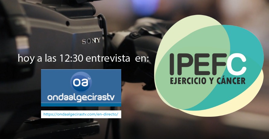 IPEFC's tweet photo. Hoy a las 12:30h, en #directo en @OndaAlgecirasTV seguiremos hablando de los beneficios del #ejercicio en personas con #Cáncer https://t.co/gWTNhxawzB