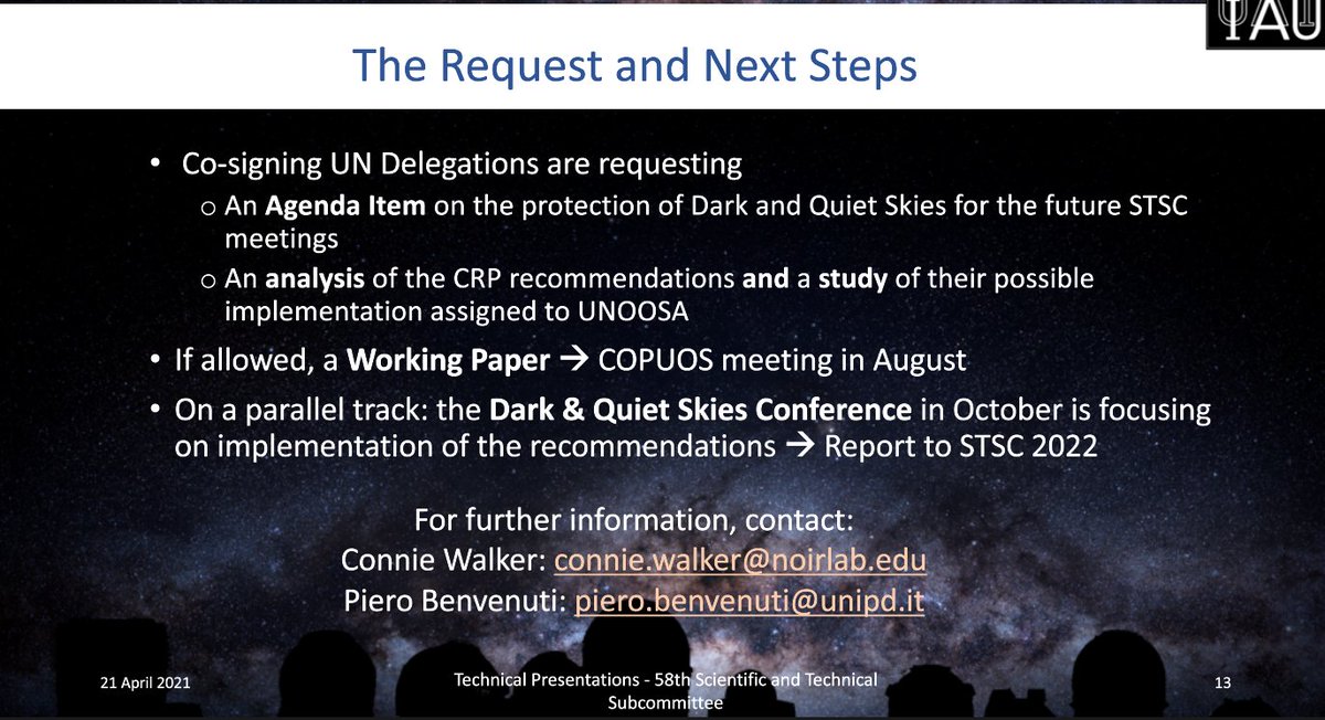 Finally - the specific objective of our actions at UN  #COPUOS . The  #DarkandQuietSkies conference is being planned for October 2021 in La Palma, hosted by  @IAC_Astrofisica