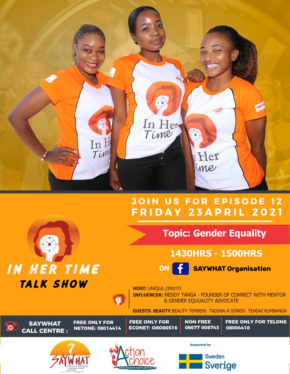 SAYWHATOrg's tweet image. Join us for our 12th episode of #InHerTime Live on our Facebook Page at 1430hrs this Friday. This week we look at Gender Equality. 
#GirlTalk 
#YouthonSRH
@SwedeninZW @UNFPA_Zimbabwe @HStvZim @MoHCCZim @healthtimeszim