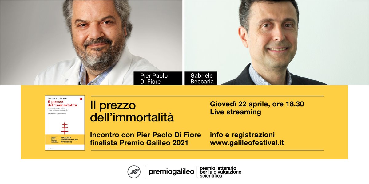 #Galileo21 | Domani giovedì 22 aprile, ore 18.30 → "IL PREZZO DELL'IMMORTALITÀ"
Dialogo tra Pier Paolo Di Fiore <a href="/IEOufficiale/">IEO</a> <a href="/AIRC_it/">Fondazione AIRC per la ricerca sul cancro</a> <a href="/ilSaggiatoreEd/">ilSaggiatore</a> e Gabriele Beccaria <a href="/LaStampa/">La Stampa</a> 
-
Per partecipare all'incontro, registratevi qui: eventbrite.it/e/147758986105