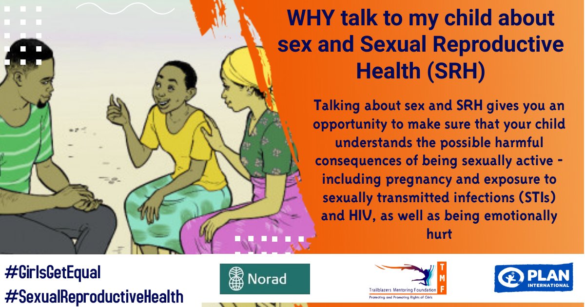 Why talk to your child about Sex and Sexual Reproductive Health?
#GirlsGetEqual #SexualReproductiveHealth