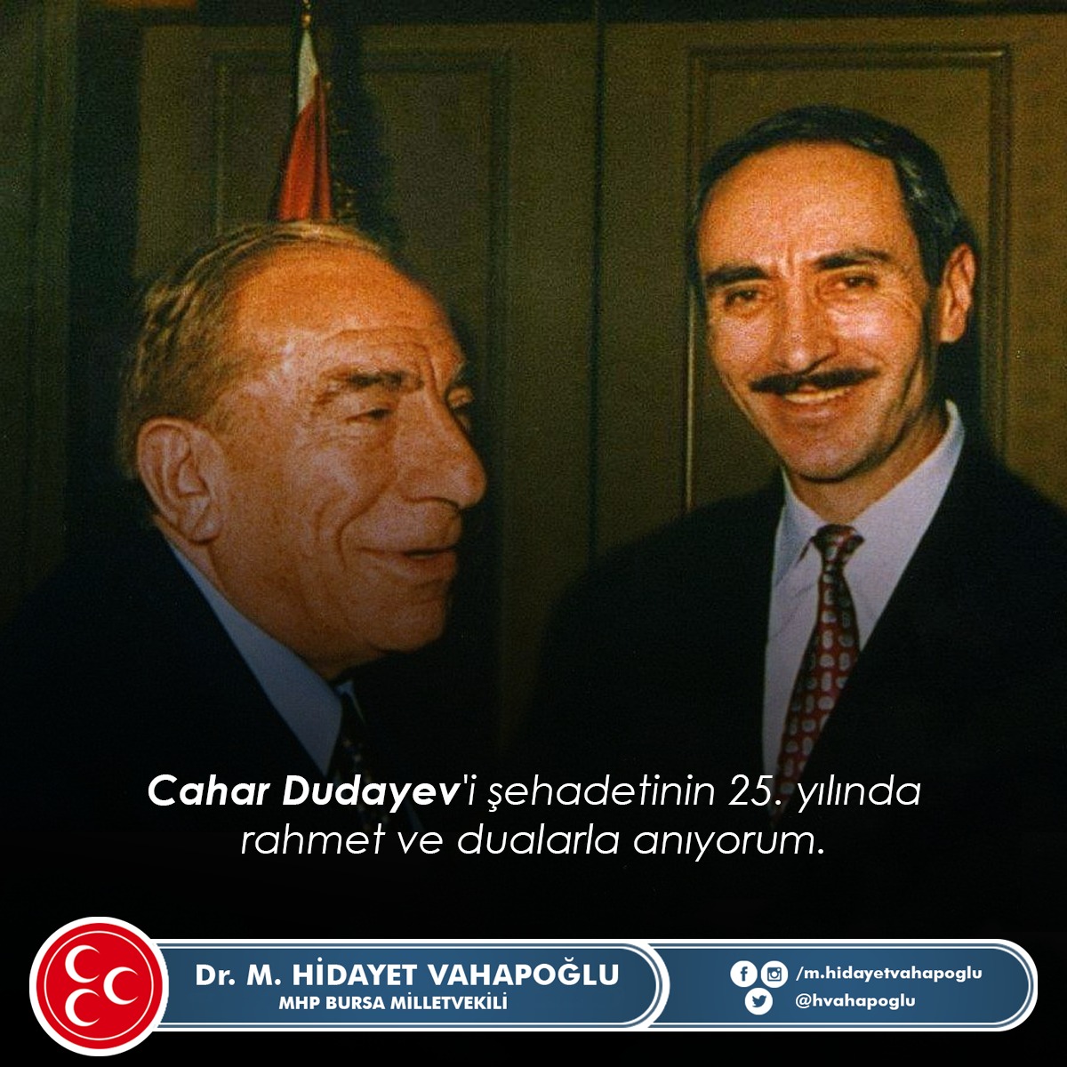 #CaharDudayev'i şehadetinin 25. yılında rahmet ve dualarla anıyorum.