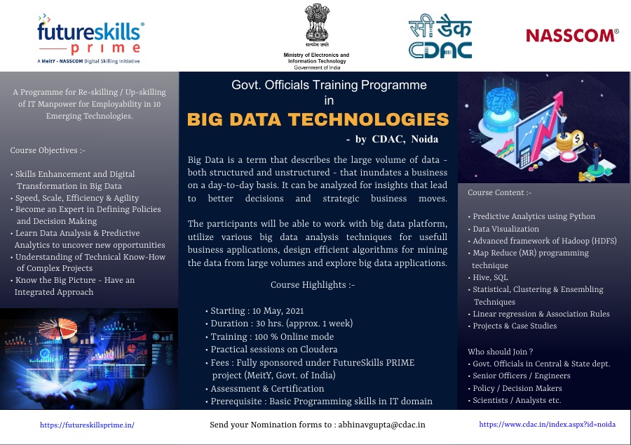bigdata_fsp's tweet image. A #training program in #BigData #technology is being organized by @cdac_noida starting from 10th May, 2021 for Govt. officials in Central & State dept. sponsored under @fsprime_india by GoI.
Interested candidates, please read out the brochure and send your nomination forms asap.