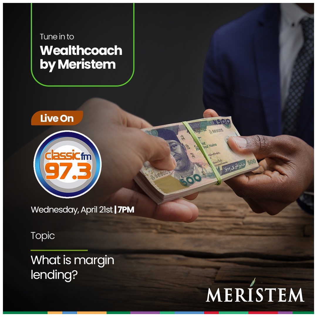 ClassicFM973's tweet photo. Join Investment Advisor Meristem Stockbrokers Limited, Morayo Jaiyeola on Wealth Coach by Meristem at 7:00pm tonight as she helps to shed more light on Margin Lending. #WealthCoach #Meristem #MarginLending https://t.co/BqyUBaSy6j