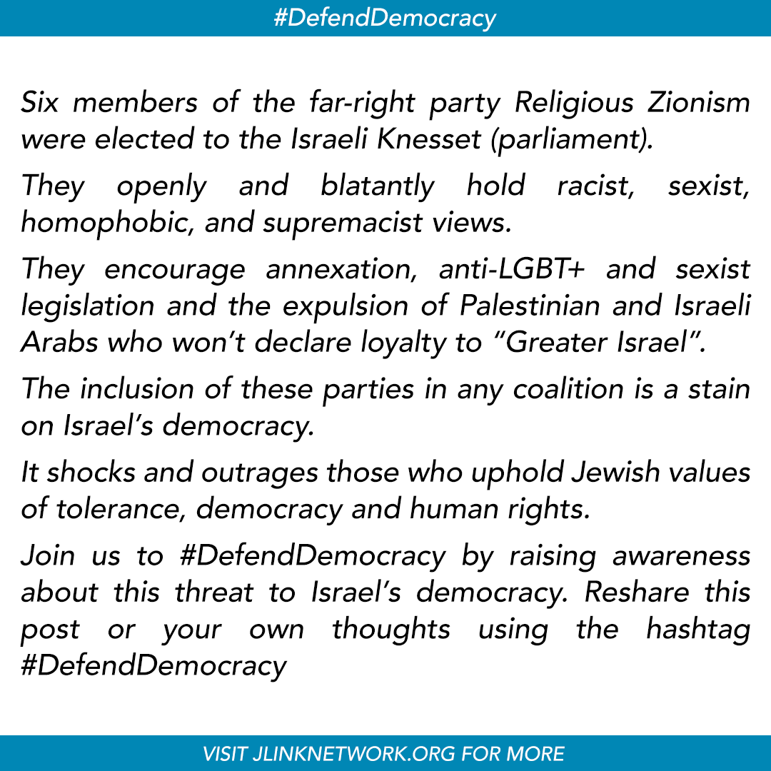 JLinkNetworkOrg's tweet image. Israel’s Religious Zionism party is racist, homophobic, and supremacist.
Their political inclusion undermines Israel’s democracy and negates Jewish values of tolerance, democracy and human rights.
Retweet this post or your own thoughts using the hashtag #DefendDemocracy