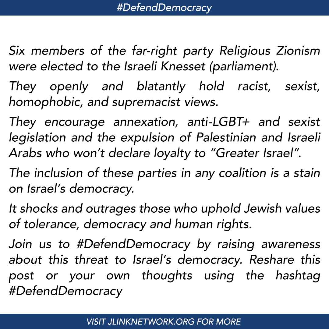 JLinkNetworkOrg's tweet image. Israel’s Religious Zionism party is racist, homophobic, and supremacist.
Their political inclusion undermines Israel’s democracy and negates Jewish values of tolerance, democracy and human rights.
Retweet this post or your own thoughts using the hashtag #DefendDemocracy