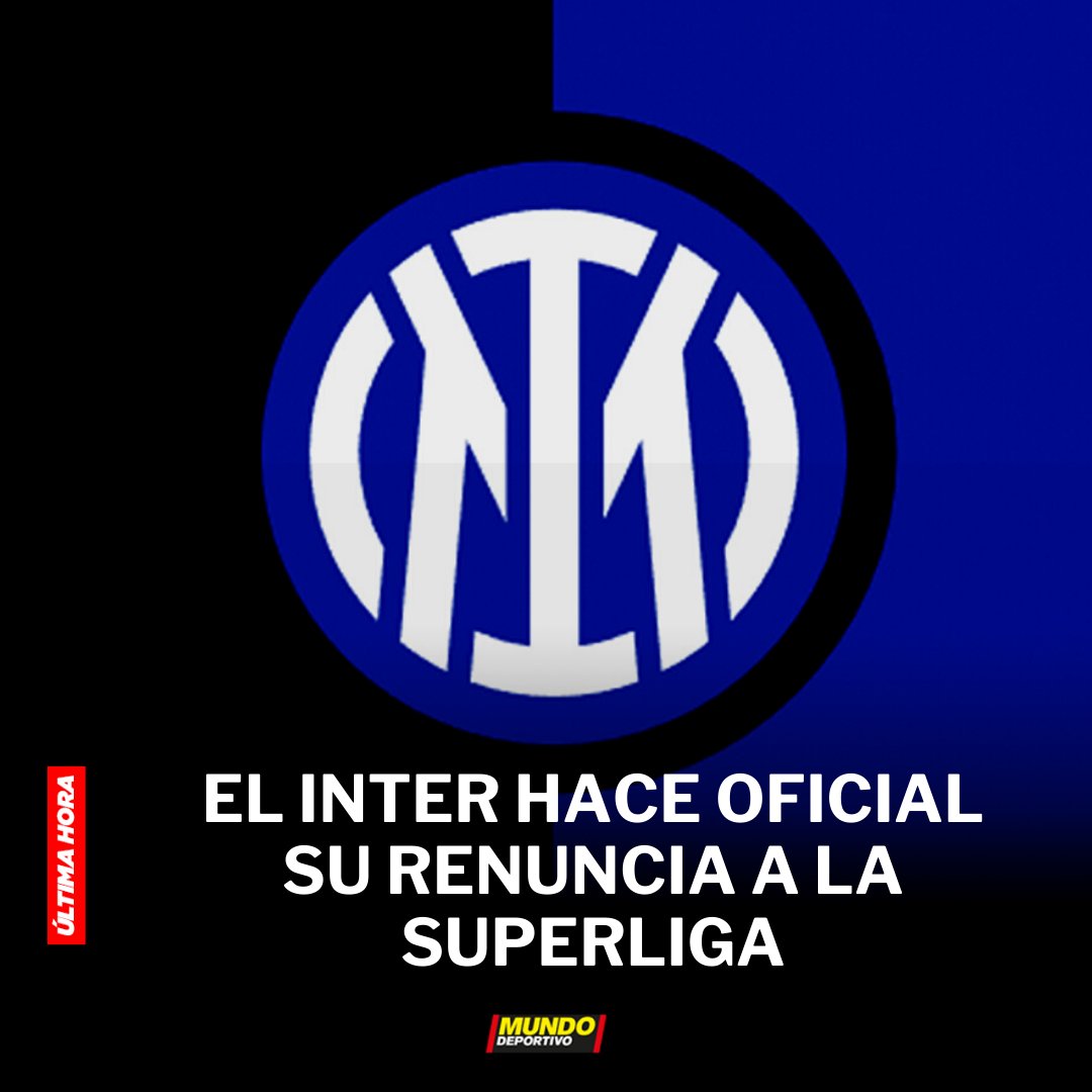 Mundo Deportivo on Twitter: "💥🔵⚫️ OFICIAL: El Inter de Milan abandona la  Superliga https://t.co/6jHXLUQWIx https://t.co/GAo9fhf4kK" / Twitter
