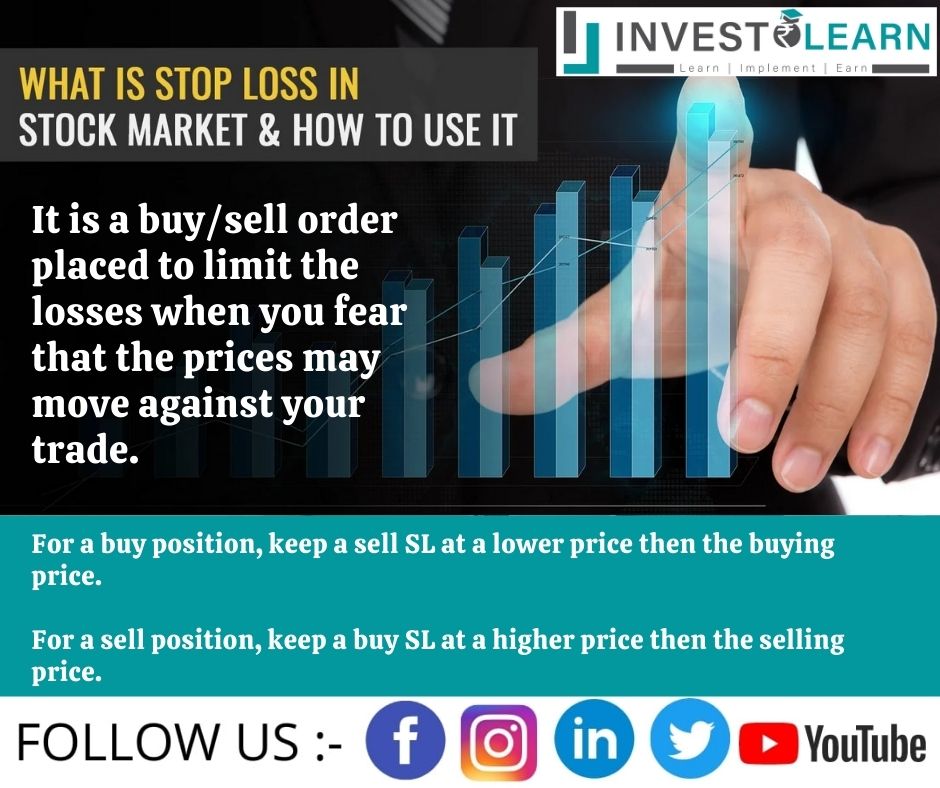 What do you mean by Stop Loss Order?

investolearn.com

Learn | Implement | Earn

#STOPLOSS #stoplossorder #Order #StopOrder #StopLossOrders #learn #sharemarketindia #nse #stockmarketindia #stockmarketanalysis #stockmarketcourse #financialeducation  #investolearnacademy