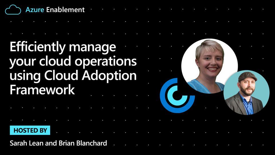 TechieLass's tweet image. In this episode of the #AzureEnablement Show I am talking to @brianblanchard about managing your cloud operations and how the Cloud Adoption Framework can help! #AzOps

👉 bit.ly/3sqUSpL
