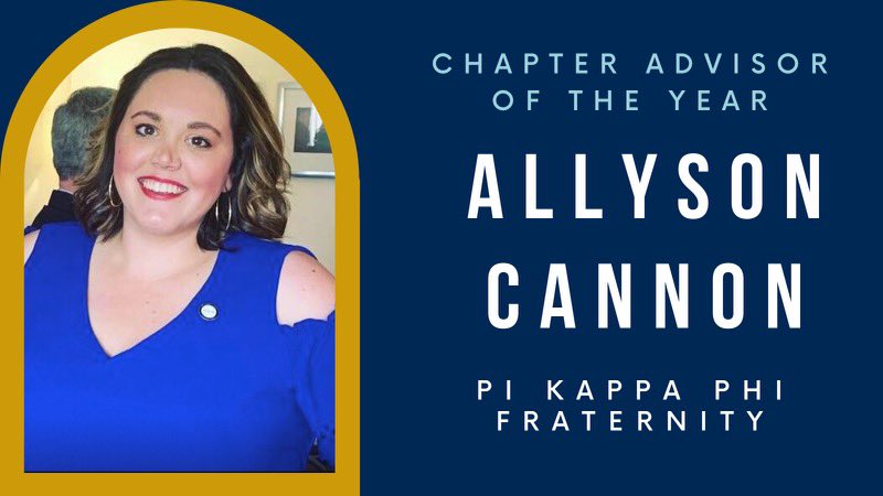 Congratulations to Allyson Cannon of <a href="/WVUPiKapp/">WVU Pi Kappa Phi</a> on being named the 2020-2021 Chapter Advisor of the Year!