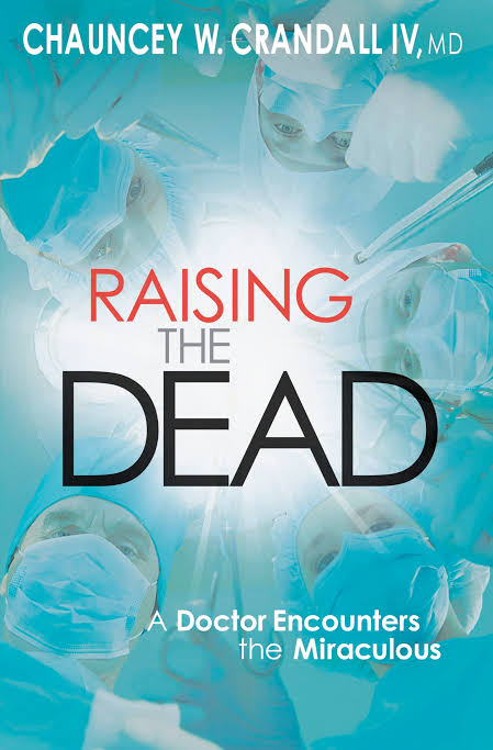 Dr. Crandall later wrote a book about this miraculous experience and titled it "RAISING THE DEAD".Having a good doctor is GOOD but having a good doctor who believes in God remains the BEST!Not just doctors but in every other career out there, add God and watch it BLOSSOM!